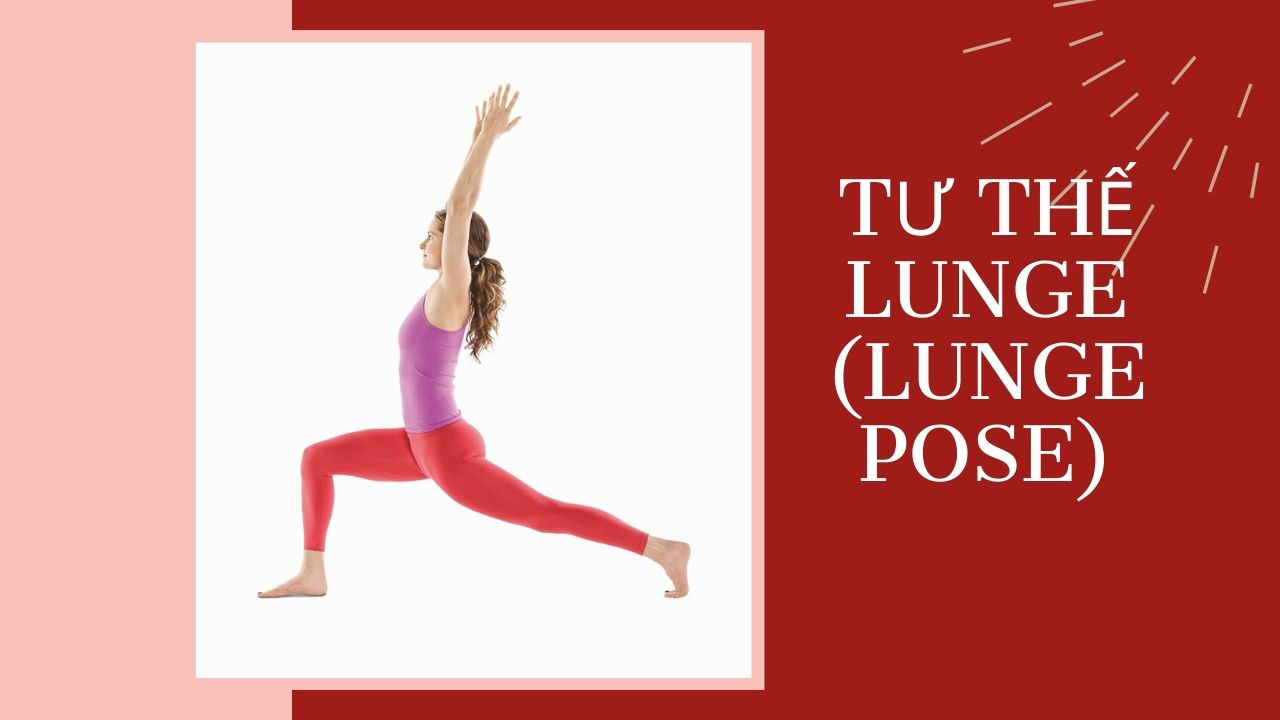 Tư thế cao lunge yoga